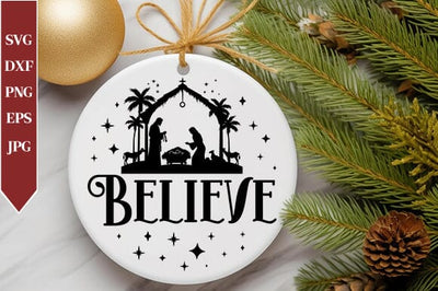 Believe Nativity SVG SVG Crafty Ideas 
