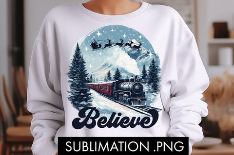 Believe North Pole Train PNG Sublimation Sublimation Freeling Design House 