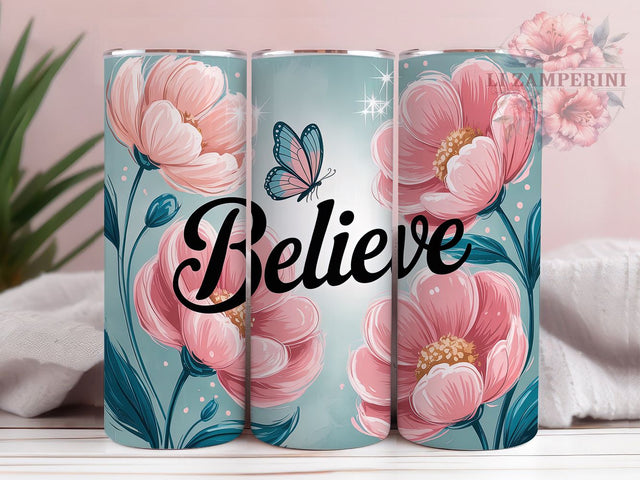 Believe Quote 20oz Tumbler, Inspirational Quote Wrap, 20oz Skinny Tumbler, Positivity Sublimation PNG, Faith Affirmation Art, Whimsical Motivational Graphic, Bold Typography Design, Encourage Gift Idea Sublimation Li Zamperini 