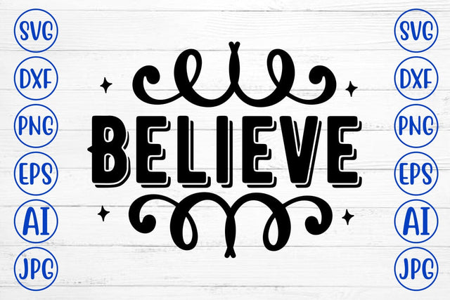 Believe SVG Cut File SVG Syaman 