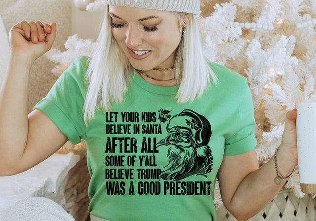 Believe Trump PNG | Political Christmas Humor Design | Adult Holiday Comedy Sublimation Sublimation Crafting After Dark 