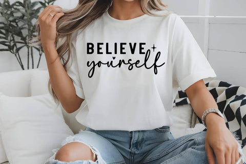 Believe Yourself SVG Design SVG Regulrcrative 
