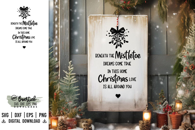 Beneath the mistletoe SVG SVG Boertiek 