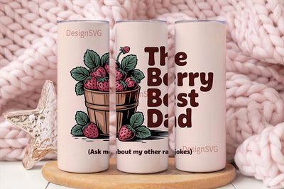 Berry Best Dad 20oz Tumbler Design Sublimation DesignSVG 