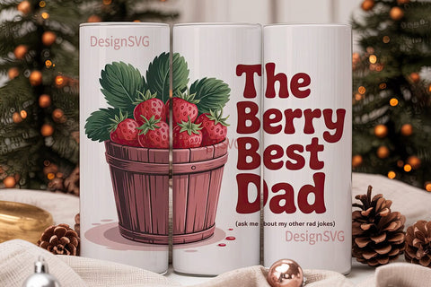 Berry Best Dad 20oz Tumbler Design Sublimation DesignSVG 