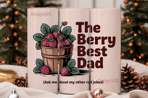 Berry Best Dad 20oz Tumbler Design Sublimation DesignSVG 