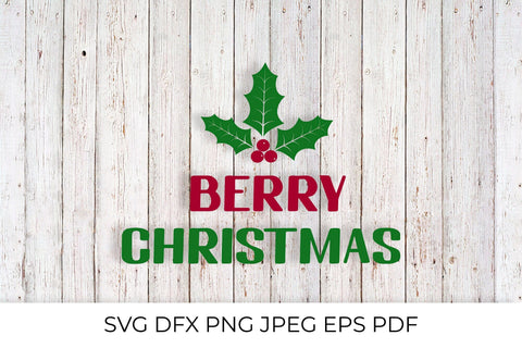 Berry Christmas SVG. Funny Christmas quote SVG LaBelezoka 