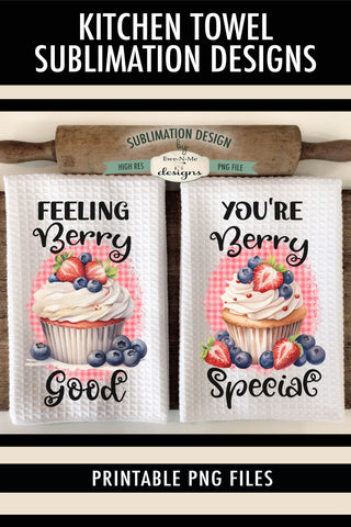 Berry Cupcakes Kitchen Towel Sublimation Designs - Berry Good, Berry Special Sublimation Ewe-N-Me Designs 