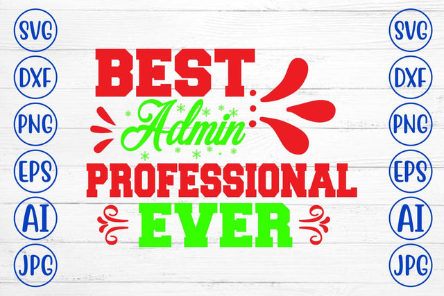 Best Admin Professional Ever SVG Syaman 