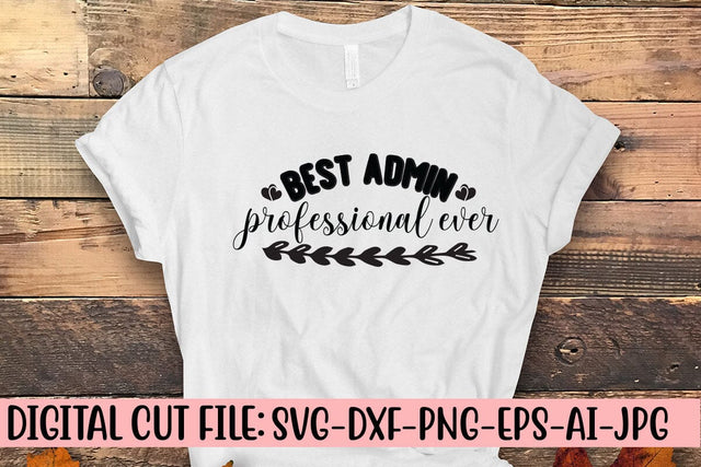 Best Admin Professional Ever SVG Syaman 