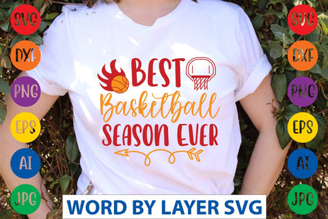 Best Basketball Season Ever SVG DESIGN SVG Rafiqul20606 