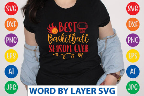 Best Basketball Season Ever SVG DESIGN SVG Rafiqul20606 