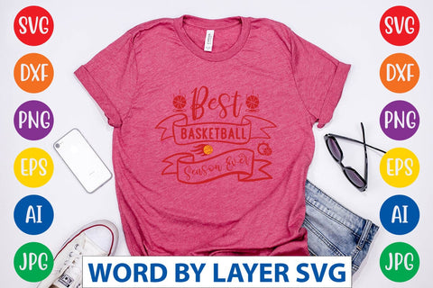 Best Basketball Season Ever SVG DESIGN SVG Rafiqul20606 