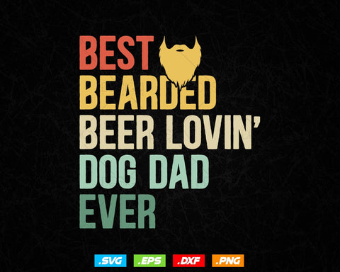 Best Bearded Beer Lovin Dog Dad Svg Png, Beard and Pet Lover Owner Svg, Svg Files for Cricut Silhouette, Instant Download SVG DesignDestine 