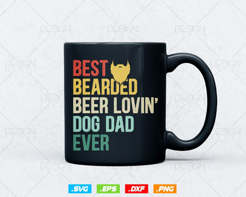 Best Bearded Beer Lovin Dog Dad Svg Png, Beard and Pet Lover Owner Svg, Svg Files for Cricut Silhouette, Instant Download SVG DesignDestine 