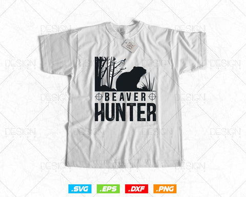 Best Beaver Hunter Ever Funny Hunting Svg Png, Beaver Wildlife Hunting Gifts for Men Svg Files for Cricut Silhouette, Instant Download SVG DesignDestine 