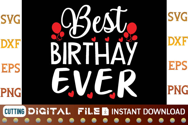 Best Birthday Ever svg SVG designer krishna 