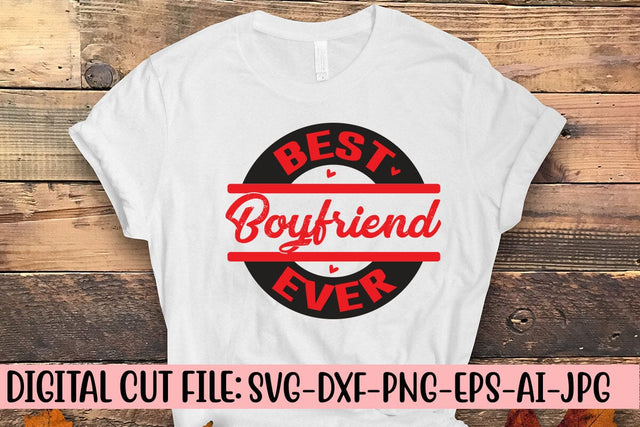 Best Boyfriend Ever SVG Syaman 