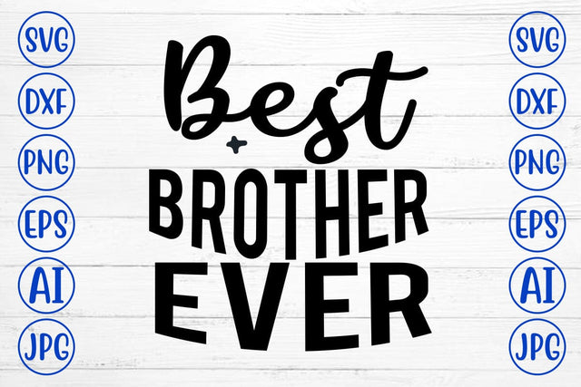 Best Brother Ever SVG SVG Syaman 