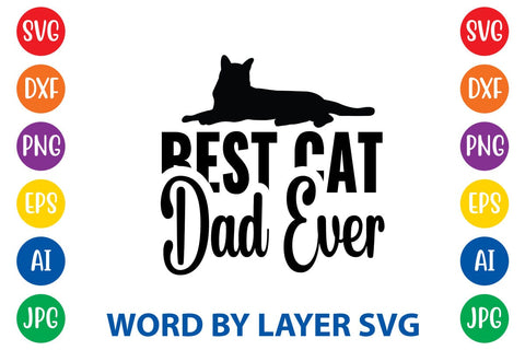 Best Cat Dad Ever SVG DESIGN SVG Rafiqul20606 