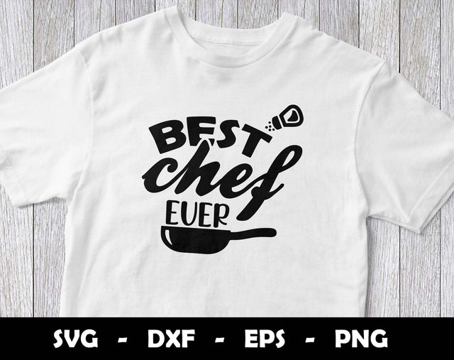 Best Chef Ever SVG Cut File, Best Chef Ever SVG Design SVG Arthur Arellano 
