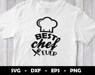 Best Chef Ever SVG Cut File, Best Chef Ever SVG Design SVG Arthur Arellano 