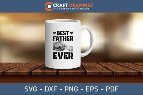 Best Dad Ever Best Dad Ever Father’s Day svg, Funny Father’s Day svg, Funny Father’s Day Gift, Step-Dad Father’s Day, Funny Dad svg, Dad svg, svg png dxf SVG Debashish Barman 
