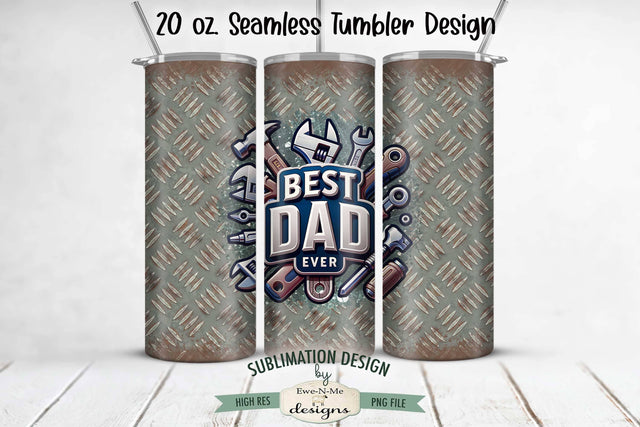 Best Dad Ever Fathers Day - Seamless 20 oz Sublimation Tumbler Sublimation Ewe-N-Me Designs 