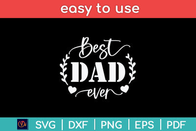 Best Dad Ever Fathers Day Svg Design SVG artprintfile 