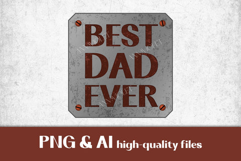 Best Dad Ever PNG Fathers Day Sublimation Print | Daddy Gift Design | Best Dad for Greeting Cards, T-Shirts, Mug | Digital Download Vector Sublimation AnnaViolet_store 