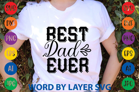 Best Dad Ever svg design SVG Rafiqul20606 