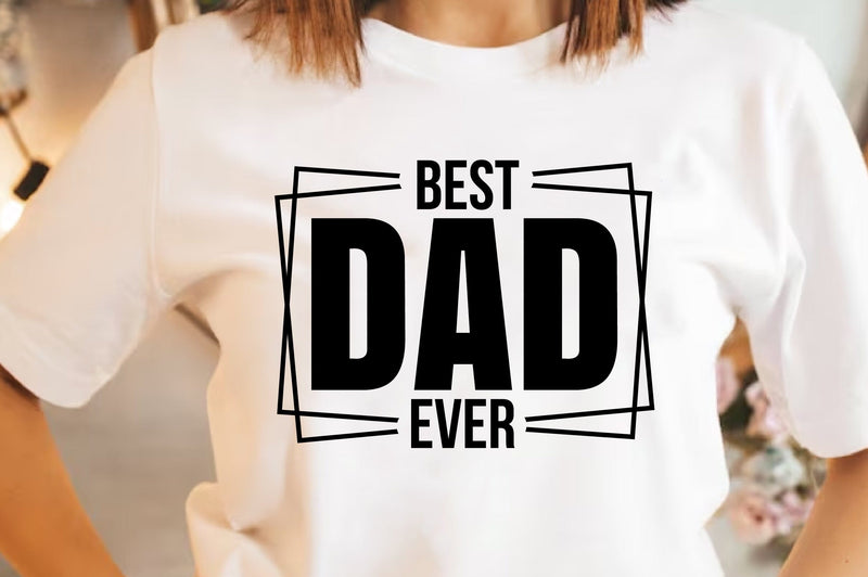 Best Dad Ever SVG SVG orpitasn 