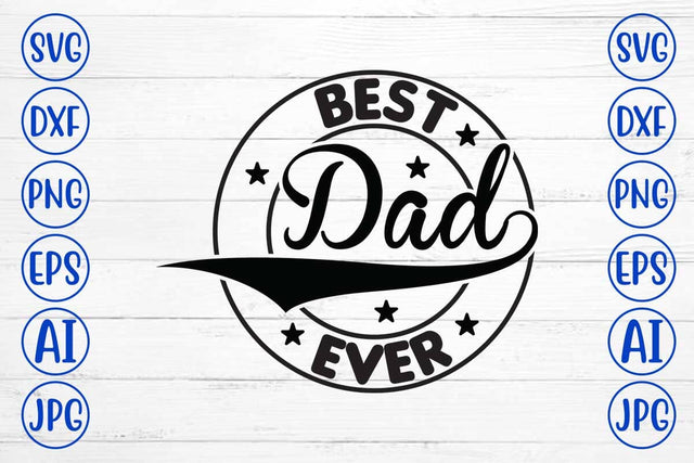 Best Dad Ever SVG SVG Syaman 