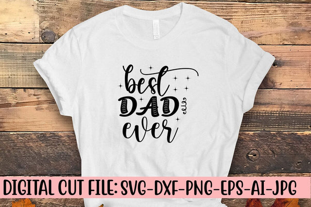 Best Dad Ever SVG SVG Syaman 