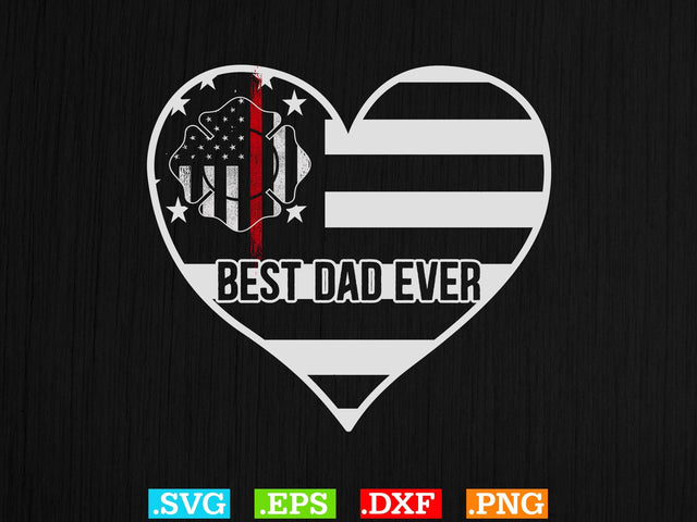 Best Dad Ever USA Flag Fathers Day Firefighter Red Line T-Shirt, Fire Fighter Svg, Fire Department Hat, Usa Flag Firefither T-shirt Design SVG Creativeart88 