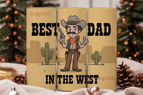 Best Dad In The West Tumbler Wrap Sublimation DesignSVG 