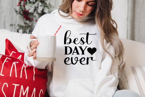 best day ever SVG Angelina750 