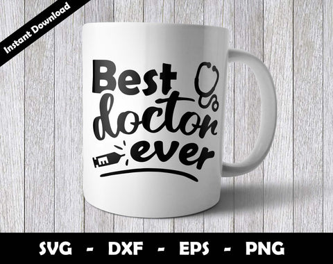 Best Doctor Ever SVG Cut File, Best Doctor Ever SVG Design SVG Arthur Arellano 