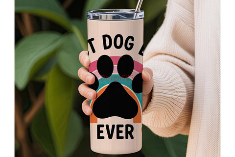 Best Dog Dad Ever 20oz Tumbler Wrap Sublimation DesignSVG 