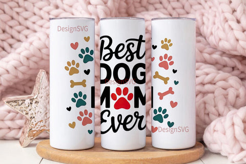 Best Dog Mom 20oz Tumbler Wrap Sublimation DesignSVG 