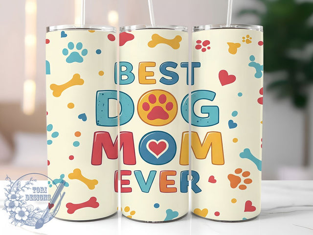 Best Dog Mom Ever 20oz Tumbler Wrap, Pet Lover Wrap, 20oz Sublimation Wrap, Dog Mom Gift, Puppy Lover Tumbler, Cute Pet Mom Cup, Fur Mom Tumbler Design Sublimation ToriDesigns 