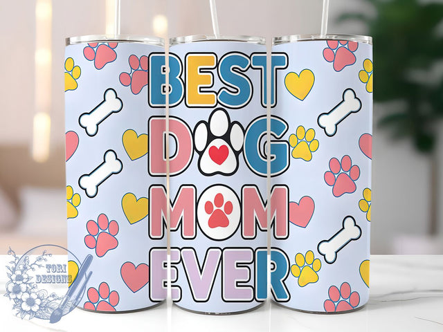 Best Dog Mom Ever 20oz Tumbler Wrap, Pet Lover Wrap, 20oz Sublimation Wrap, Dog Mom Gift, Puppy Lover Tumbler, Cute Pet Mom Cup, Fur Mom Tumbler Design Sublimation ToriDesigns 