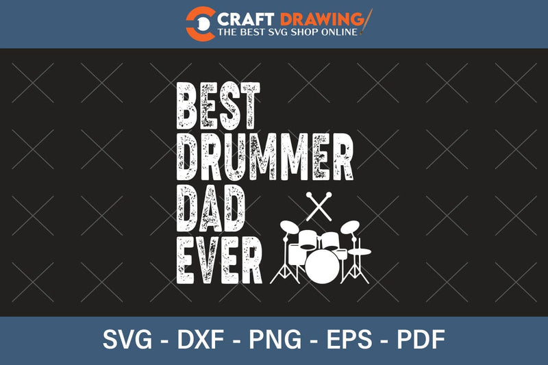 Best Drummer Dad Ever svg png SVG Debashish Barman 