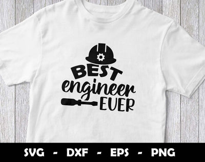 Best Engineer Ever SVG Cut File, Best Engineer Ever SVG Design SVG Arthur Arellano 