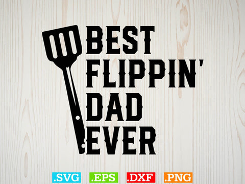 Best Flippin' Dad Ever Shirt, BBQ Svg Bundle, BBQ Svg, Grilling Svg, Kitchen Svg, Bbq Cut Files , Bbq Clipart, Grilling Clipart, Food Svg SVG Creativeart88 
