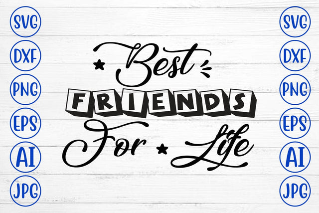Best Friends For Life T-Shirt SVG Syaman 