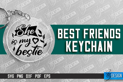 Best Friends Keychain Design | Funny Quotes SVG | Friendship SVG SVG Fly Design 