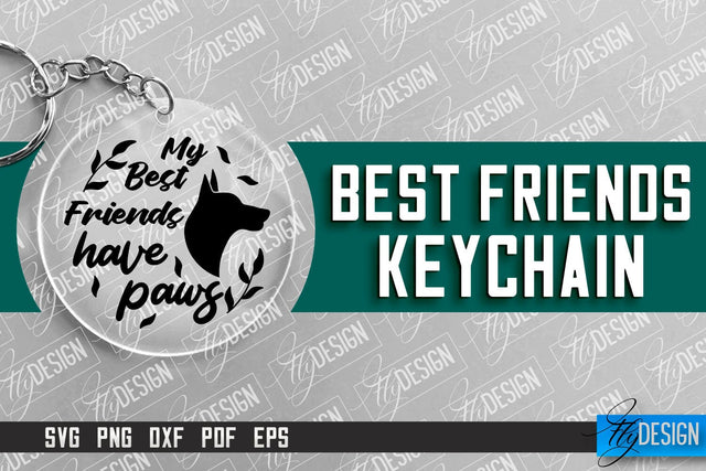 Best Friends Keychain Design | Funny Quotes SVG | Friendship SVG SVG Fly Design 