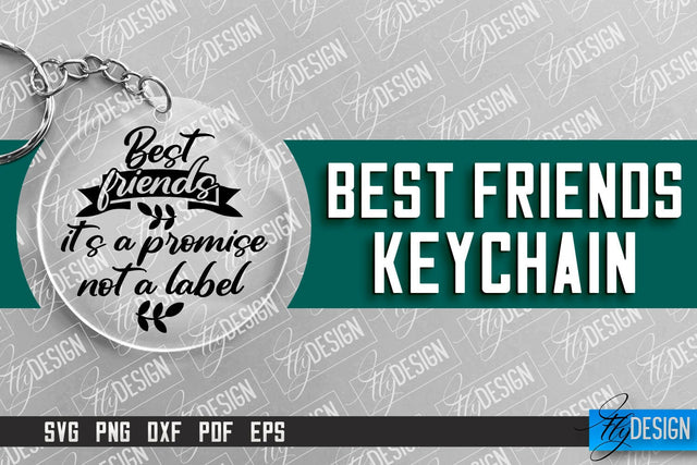 Best Friends Keychain Design | Funny Quotes SVG | Friendship SVG SVG Fly Design 