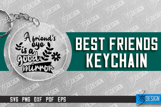 Best Friends Keychain Design | Funny Quotes SVG | Friendship SVG SVG Fly Design 